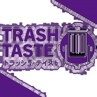 Trash Taste